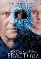  / Fracture  (2007)