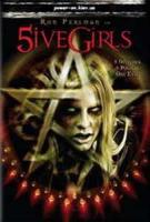   / 5ive Girls (2006)
