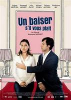   / Un baiser s'il vous pla?t (2007)