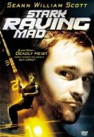  / Stark Raving Mad (2002)