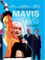     / Bring Me the Head of Mavis Davis (1997)