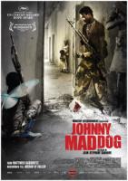    / Johnny Mad Dog (2008)