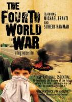    / The Fourth World War (2003)