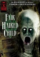  :   / Fair Haired Child (2005)