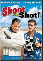 ,    / Shoot or Be Shot (2002)