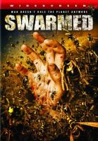  / Swarmed (2005)