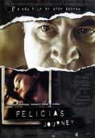   / Felicia's Journey (1999)