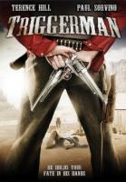  / Triggerman (2010)