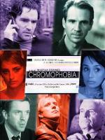  / Chromophobia (2005)