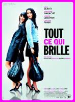  ,   / Tout ce qui brille (2010)