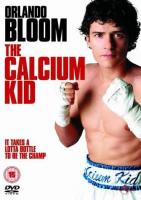   / The Calcium Kid (2004)
