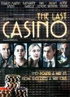   / The Last Casino (2004)