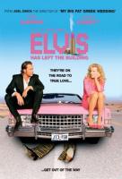    / Elvis Has Left the Building (2004)