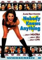     / Nobody Knows Anything (2003)