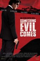   / Something Evil Comes (2009)