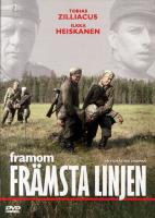    / Framom framsta linjen (2004)