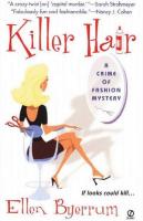   / Killer Hair (2009)