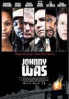   / Johnny Was (2005)