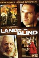   / Land of the Blind (2006)