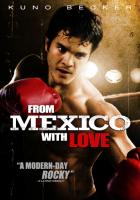     / From Mexico with Love (2009)