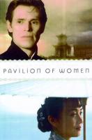   / Pavilion of Women (2001)