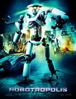  / Robotropolis (2011)
