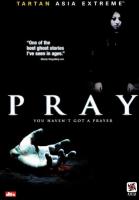  / Pray / Purei (2005)