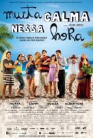   / Muita calma nessa hora (2010)