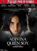   / Peliculas para no dormir: Adivina quien soy (2006)