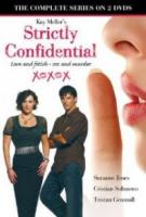   / Strictly Confidential (2006)