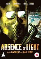   / The Absence of Light (2006)