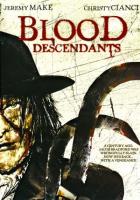 / Blood Descendants (2007)