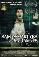    / Saints Martyrs des Damnes (2005)