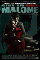    , ! / Give 'em Hell Malone (2009)