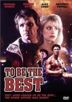   / To Be the Best (1993)