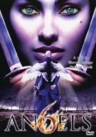   / 6 Angels (2006)