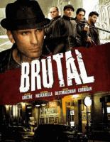  / Brutal (2012)