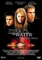    / Dead in the Water (2002)