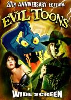   / Evil Toons (1991)