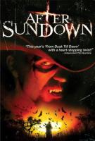   / After Sundown (2006)