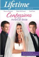    / Confessions of an American Bride (2005)