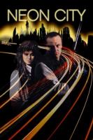   / Neon City (1991)