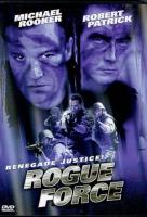  / Renegade Force (1998)