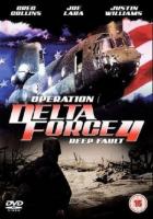    4 / Operation Delta Force 4: Deep Fault (1999)