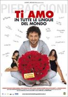       / Ti amo in tutte le lingue del mondo (2005)