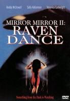 ,  2:   / Mirror, Mirror 2: Raven Dance (1994)