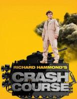     / Richard Hammond's Crash Course (2012)