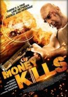  / Money Kills (2012)