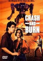    / Crash and Burn (1990)