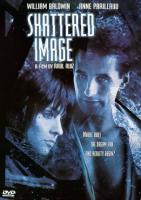   / Shattered Image (1998)